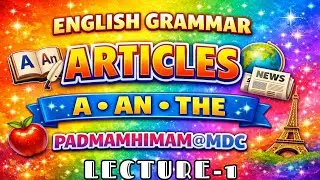 Golden Notes | ARTICLES | English Grammar Notes | A, An, The | Lecture-1 | PADMAMHIMAM@MDC 