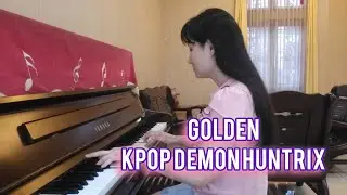 Golden &ndash; K-Pop Demon Hunters (Huntrix) | Epic Piano Cover