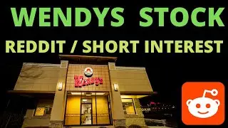 Wendys Stock: Reddit and Meme Stocks, Why I bought WEN Stock vs AMC Stock ($WEN Stock - News)