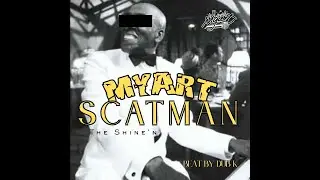 Myart - Scatman (The Shine'n) Official Music Video