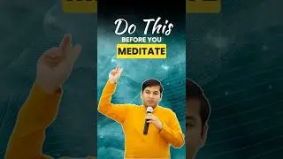 Before Meditation, Do This