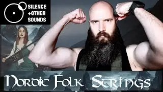 Silence+Other Sounds Nordic Folk Strings &ndash; Demo & Review