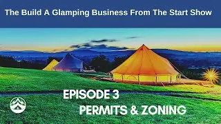 Episode 3 - Permits & Zoning