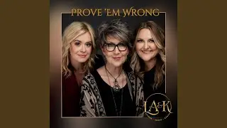 Prove 'Em Wrong