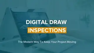 ABL Digital Draw Inspections - The Modern Way To Keep Your Project Moving