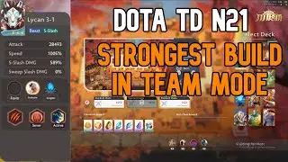Dota 2 Arcade Game - Dota TD: N21 САМАЯ СИЛЬНАЯ СБОРКА В КОМАНДНОМ РЕЖИМЕ