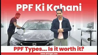 PPF Explained in Detail | Paint Protection Film Full Guide & Installation | DrivePK