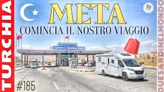 World Tour #185 - Turchia - Finalmente Entriamo !!!