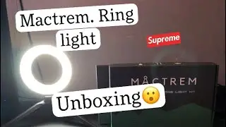 Unboxing. The. - Mactrem led  ring light kit