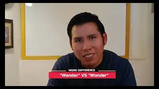 VOCABULARY | Word difference - wander and wonder
