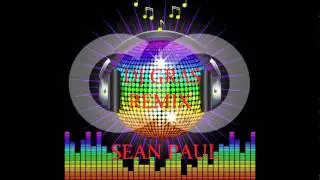 DJ GRAS - Sean paul - Got to love u - REMIX