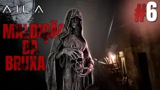 A.I.L.A #6: O PACTO QUE CAUSOU A MORTE DE TODOS! | Gameplay PT-BR