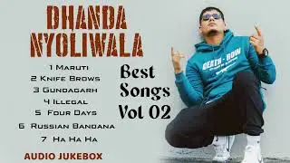 Best Songs Vol 02 l Dhanda Nyoliwala  l Audio Jukebox  l New Haryanvi Song 2025 l New Song
