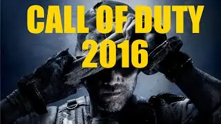 Call Of Duty 2016 - (Past, Present, Future Setting News) (COD 2016 News)