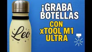 Personaliza botellas fácilmente con XTool M1 Ultra paso a paso