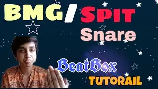 BMG / SPIT Snare | Hindi |Beatbox sound |Very Easy| by Hardy BBX