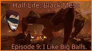 Accidental Blind Challenge Run! (Half-Life Black Mesa Part 9)