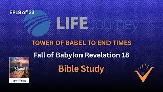 Fall of Babylon Revelation 18 | Tower of Babel to End Times | Bible Study