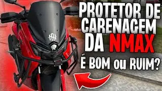 O PROTETOR DE CARENAGEM DA NMAX &Eacute; BOM MESMO OU RUIM?