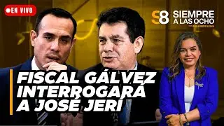 🟡 TOMÁS GÁLVEZ EN VIVO: FISCAL TOMARÁ DECLARACIÓN A JERÍ POR REUNIONES CON EMPRESARIO CHINO | #S8