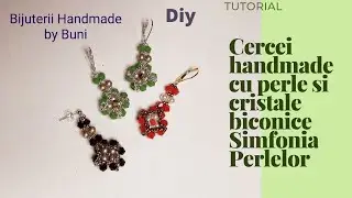 Cum se fac cercei handmade din perle si cristale Simfonia Perlelor- beaded pearls earrings