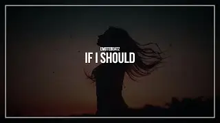 Epic RnB Storytelling Beat | IF I SHOULD | Deep Piano Sitar Instrumental 2020 | (Prod Emotebeatz)