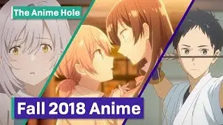 Fall 2018 Anime - The Anime Hole