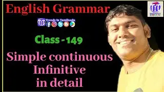 Simple continuous infinitive explained in Tamil | Spoken English Through Tamil | EWM #150