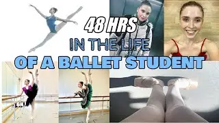 a hectic 48 hours in the life of a ballet student