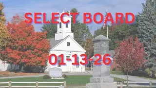 Select Board - 01/13/26 (Town of Temple, NH)