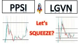 #PPSI 🔥 #LGVN 🔥 Lets SQUEEZE them higher! Price analysis and info that you should know!