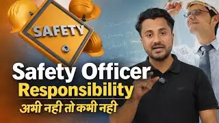HSE & EHS Officer Full details, What is  Responsibilities Sefty officer, अपने site पे क्या करे 🤔