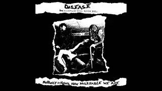 Disease - Nobody Knows How Miserable We Are 10'' (2023)[Raw Punk]