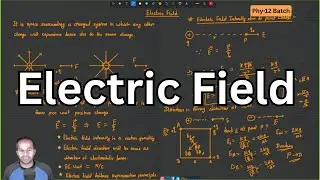 Electric Field Class 12 Physics