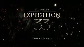 Clair Obscur: Expedition 33 - Title Theme / Main Menu