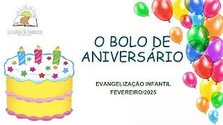O bolo de aniversário