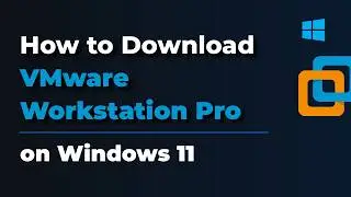 Download & Install VMware Workstation Pro for FREE on Windows 11 (2026)