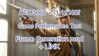 Red Dead Redemption 2 RTX 3060 i3-12100f gaming test. ( Frame Generation Mod)