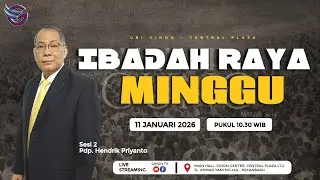 Ibadah Minggu Sesi 2 | Pdp. Hendrik Priyanto | 11 Januari 2026 | Pk. 10.30 WIB