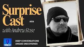 Surprise Cast #59 Andrew Rose