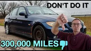You don't want to own your car for 300k miles
