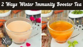 2 Ways Winter Immunity Booster Tea