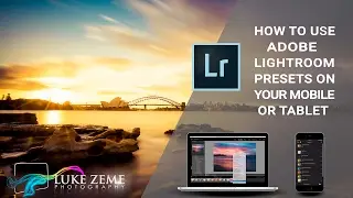 Lightroom Presets for Mobile Devices- Tutorial