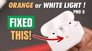 How to Fix AirPods Pro 3 Flashing Orange Or White Light!