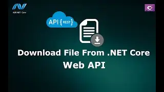 How To Return File From Web API in ASP.NET Core
