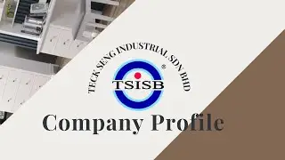 Company Profile: Teck Seng Industrial Sdn Bhd Video 2021