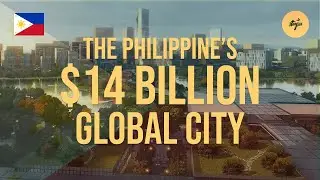 🇵🇭 Clark Global City: Philippine's City of the Future
