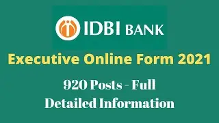 IDBI Bank Recruitment 2021 Apply Online | Full Detailed Information