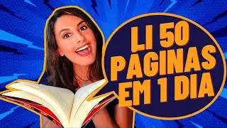 50 P&Aacute;GINAS POR DIA!!! A minha t&eacute;cnica para LER 1 LIVRO por SEMANA