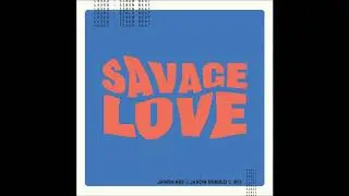 [Clean] Jawsh 685,Jason Derulo,방탄소년단(BTS) - Savage Love (Laxed - Siren Beat) (BTS Remix)
